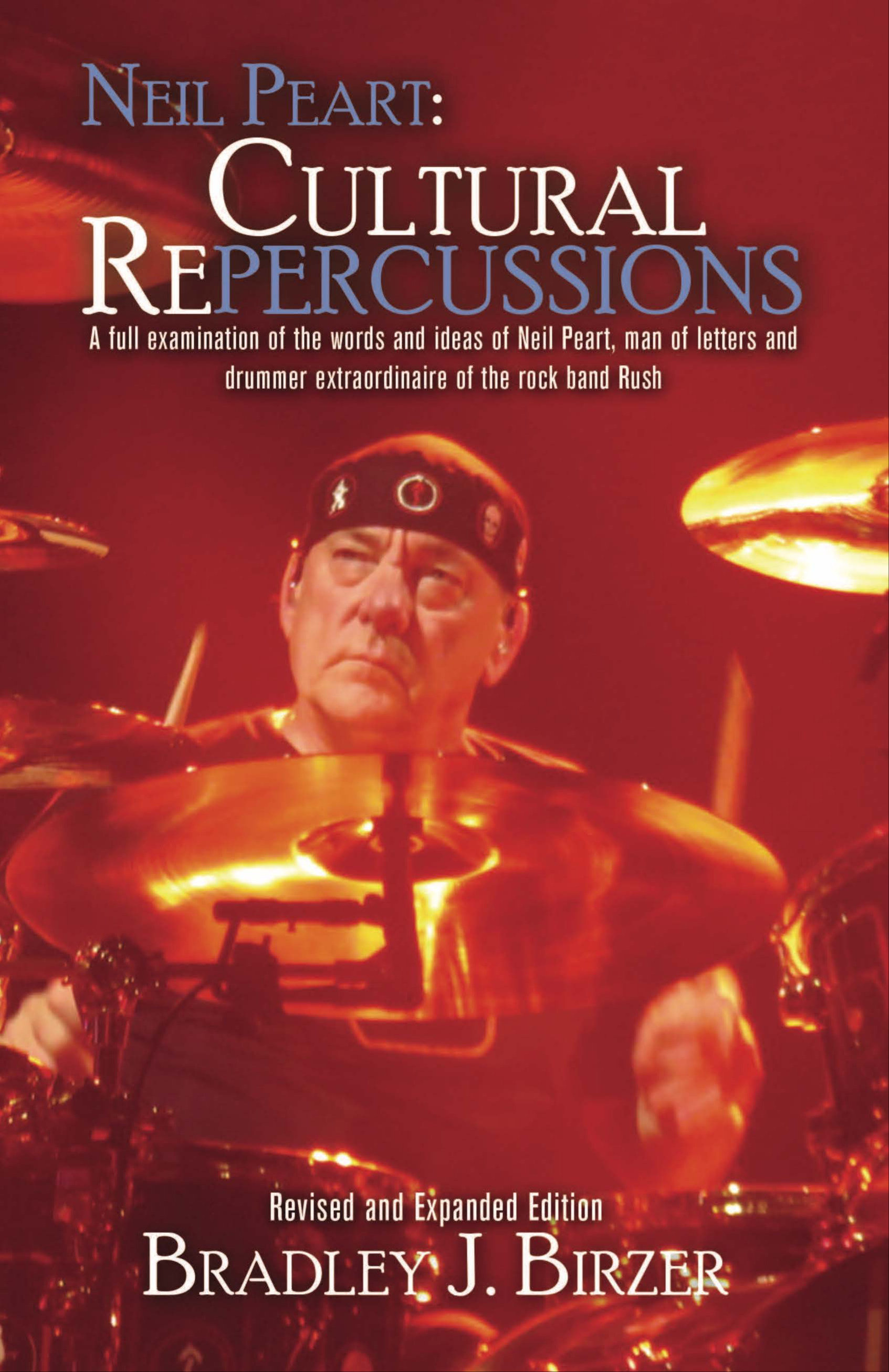 Birzer Bradley J. - Neil Peart: Cultural (Re)percussions [eKönyv: epub, mobi]