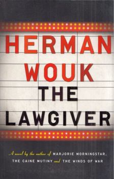 Herman Wouk - The Lawgiver [antikvár]