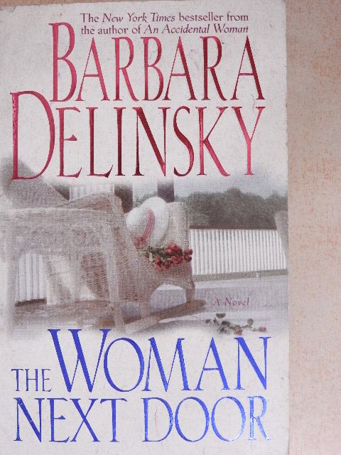 Barbara Delinsky - The Woman Next Door [antikvár]