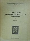 Arató Józsefné - A Fővárosi Szabó Ervin Könyvtár Évkönyve XV. [antikvár]