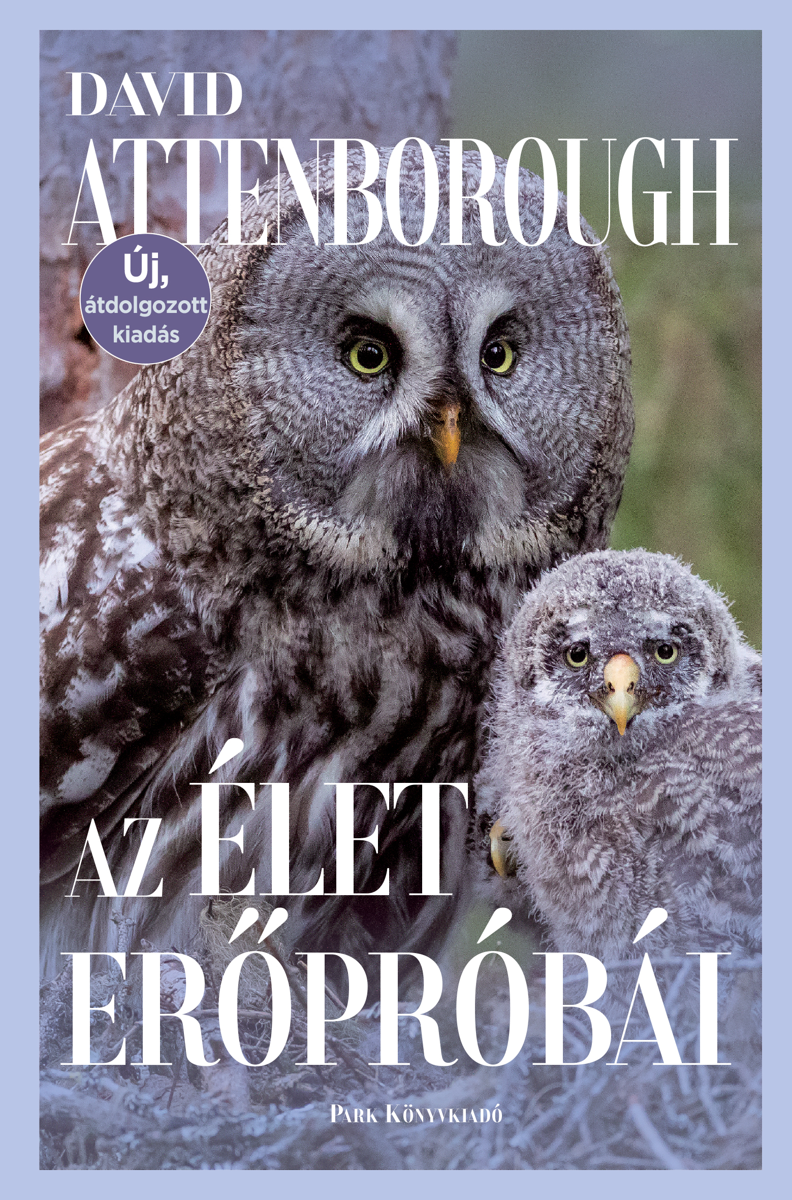 David Attenborough - Az élet erőpróbái [eKönyv: epub, mobi]
