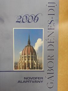 Gábor Dénes-díj 2006 [antikvár]