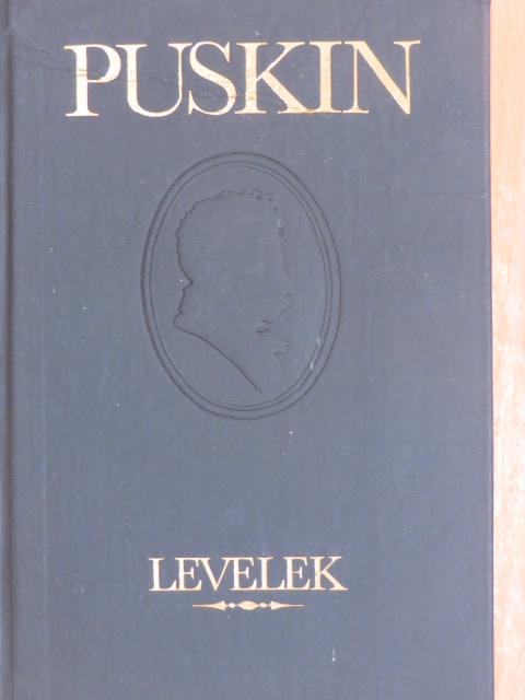 Alekszandr Szergejevics Puskin - Levelek [antikvár]