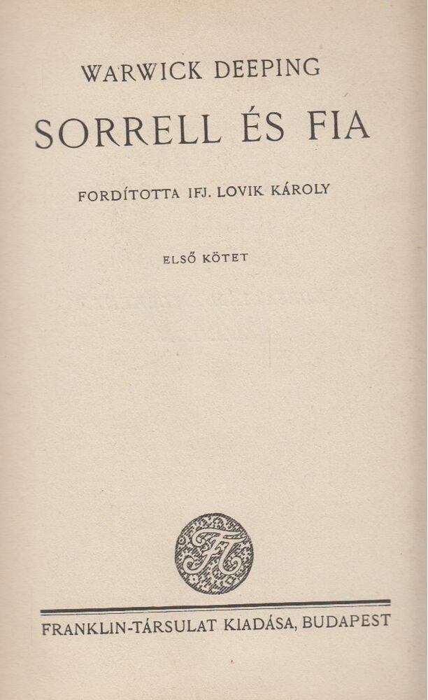 Deeping, Warwick - Sorrell és fia I-II. kötet [antikvár]