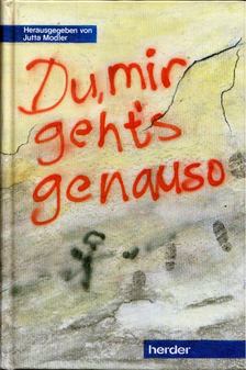 Jutta Modler - Du, mir geht's genauso [antikvár]