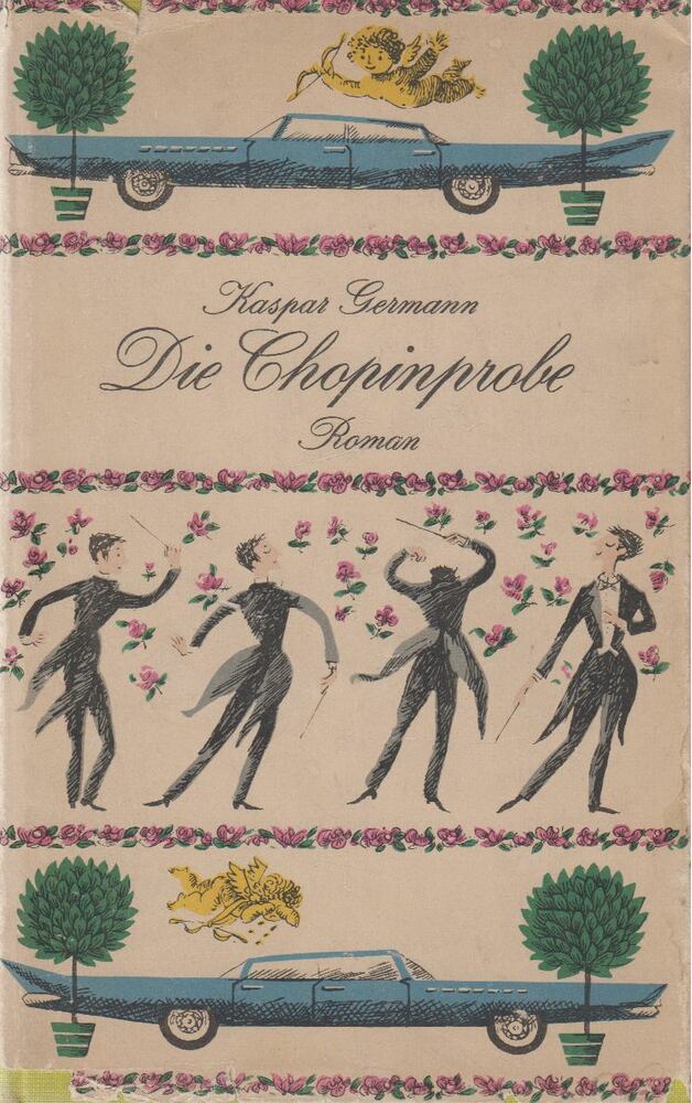 Kaspar Germann - Die Chopinprobe [antikvár]