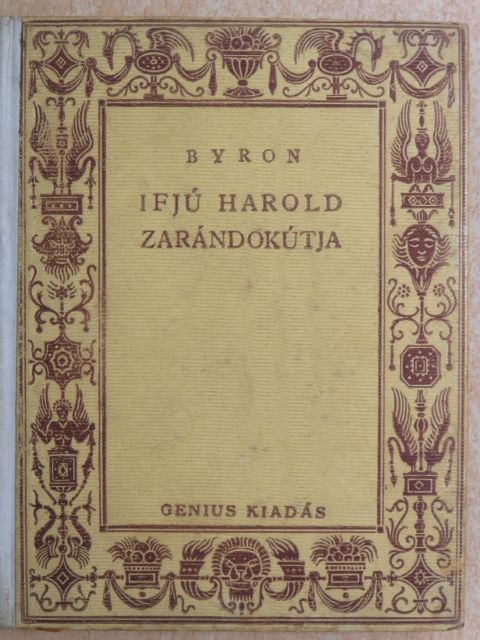 Lord George Gordon Byron - Ifjú Harold zarándokútja [antikvár]