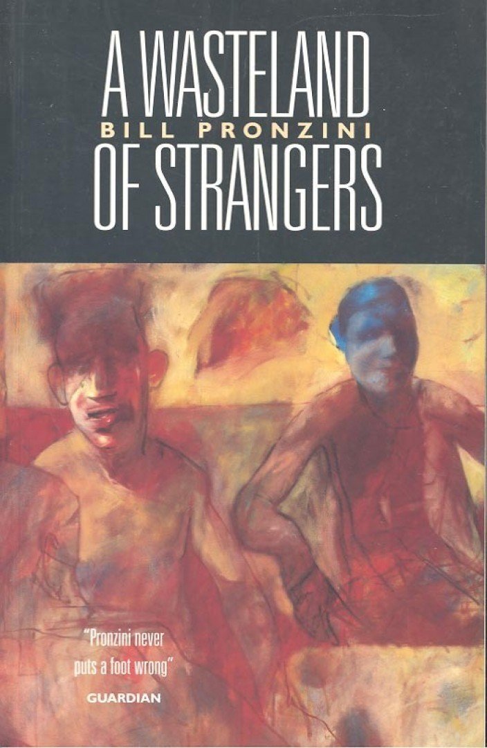 Pronzini, Bill - A Wasteland of Strangers [antikvár]