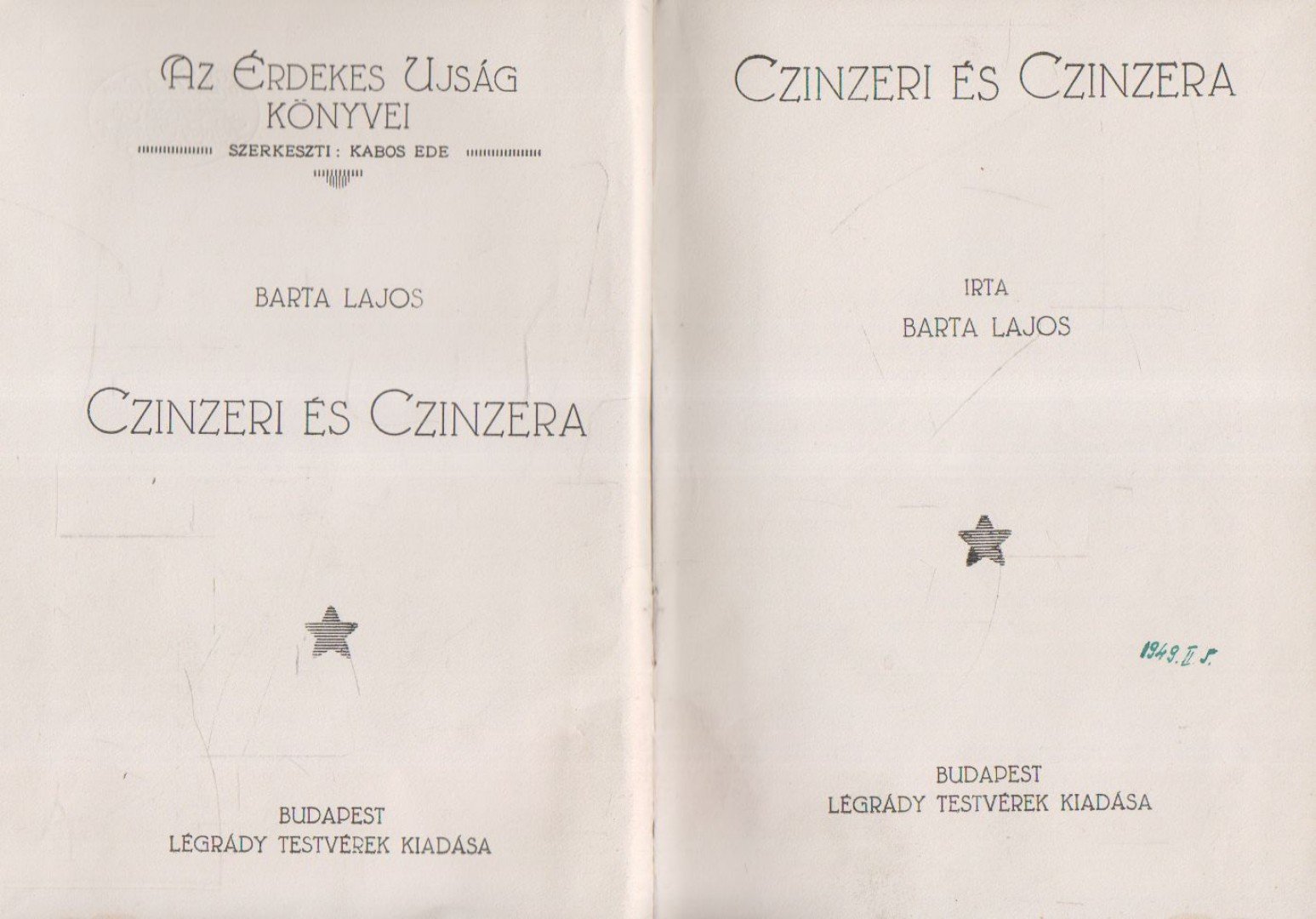 BARTA LAJOS - Czinzeri és Czinzera [antikvár]