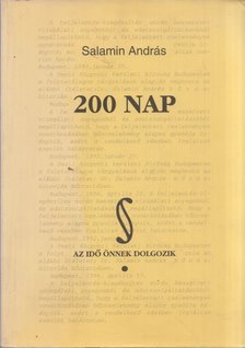 SALAMIN ANDRÁS - 200 nap (dedikált) [antikvár]