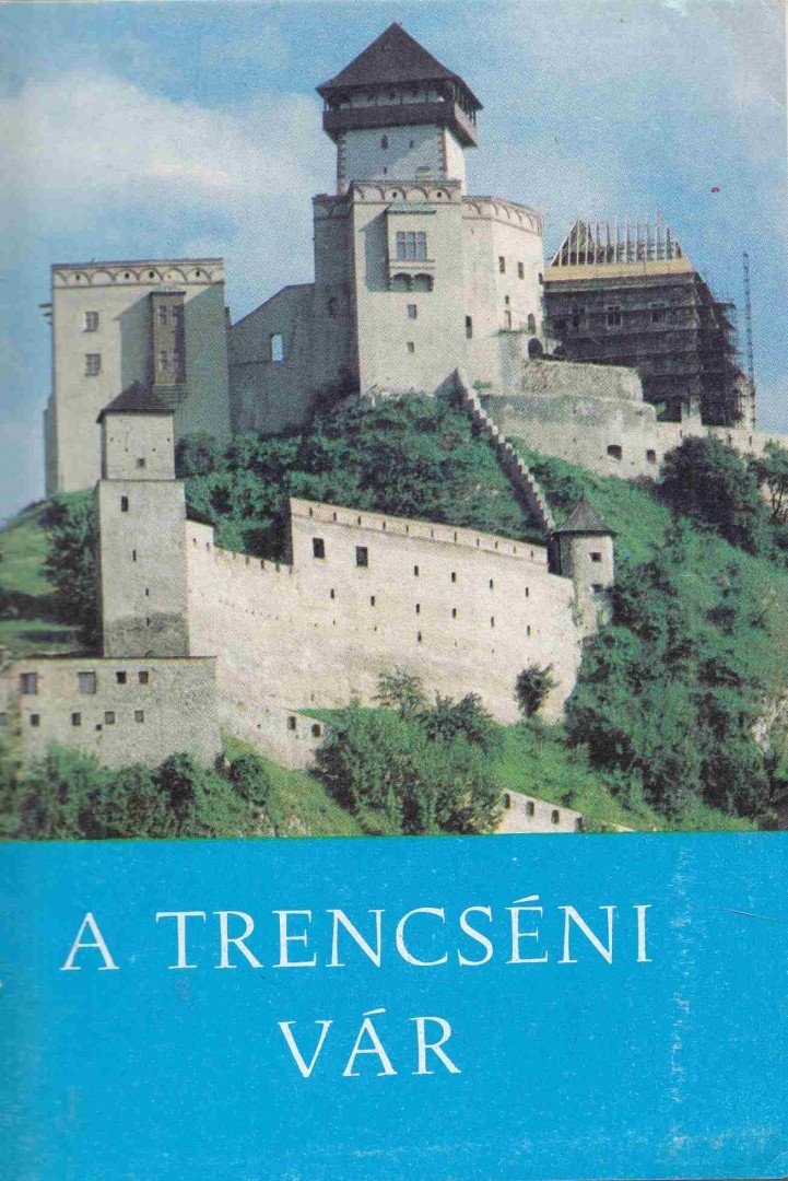 Stefan Pozdisovsky - A trencséni vár [antikvár]