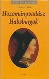LEITNER, THEA - Hozományvadász Habsburgok [antikvár]