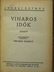 Andrej Sztrug - Viharos idők [antikvár]