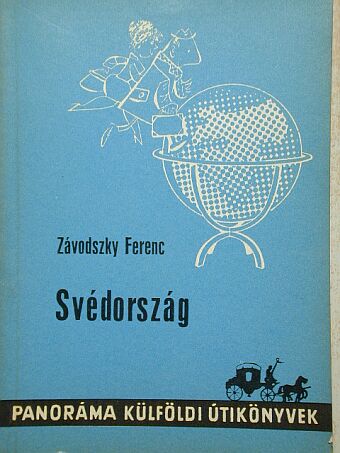 Závodszky Ferenc - Svédország [antikvár]