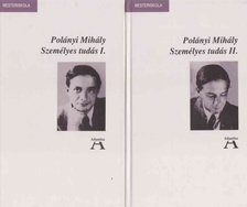 Polányi Mihály - Személyes tudás I-II. [antikvár]
