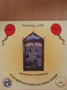 Kunczly Judit - Junior Feng Shui [antikvár]