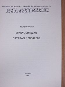Németh Ágnes - Spanyolország oktatási rendszere [antikvár]