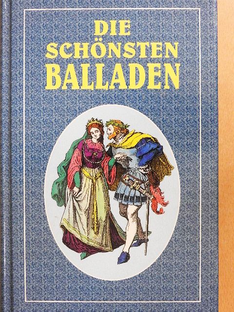 Friedrich von Schiller - Die Schönsten Balladen [antikvár]