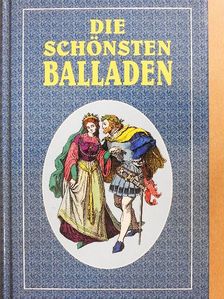 Friedrich von Schiller - Die Schönsten Balladen [antikvár]