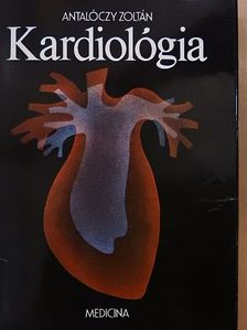 Antalóczy Zoltán - Kardiológia [antikvár]