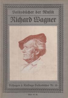 Pfohl, Ferdinand - Richard Wagner [antikvár]