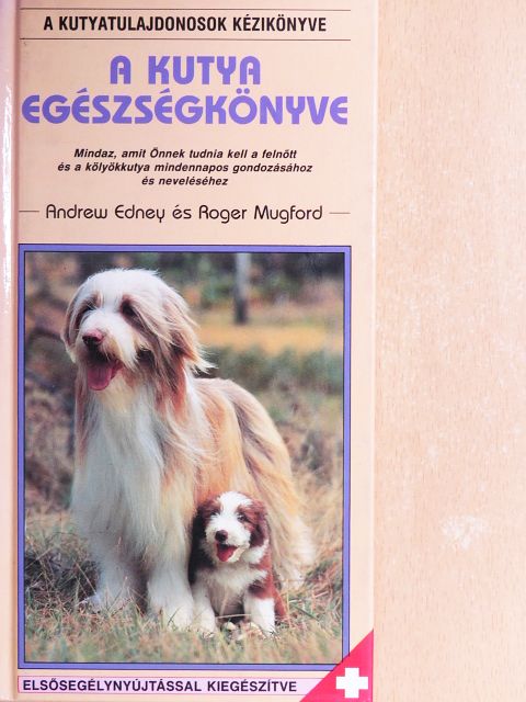 Edney Andrew - A kutya egészségkönyve [antikvár]