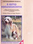 Edney Andrew - A kutya egészségkönyve [antikvár]
