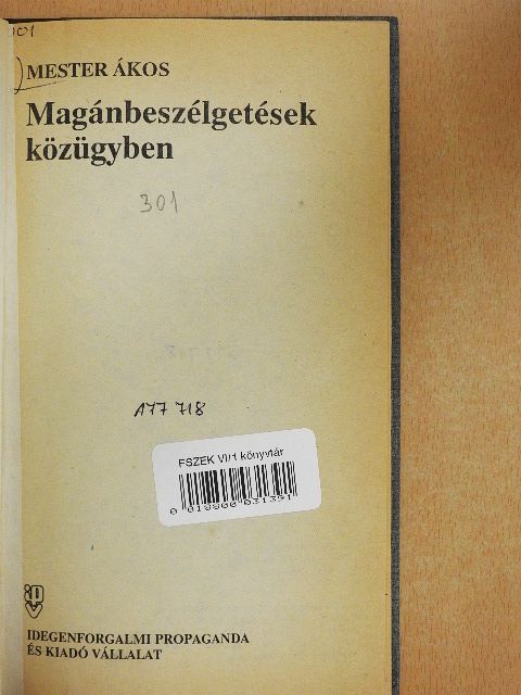 Mester Ákos - Magánbeszélgetések közügyben [antikvár]