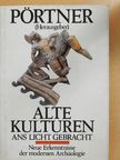 Hartmut Döhl - Alte Kulturen ans Licht Gebracht [antikvár]