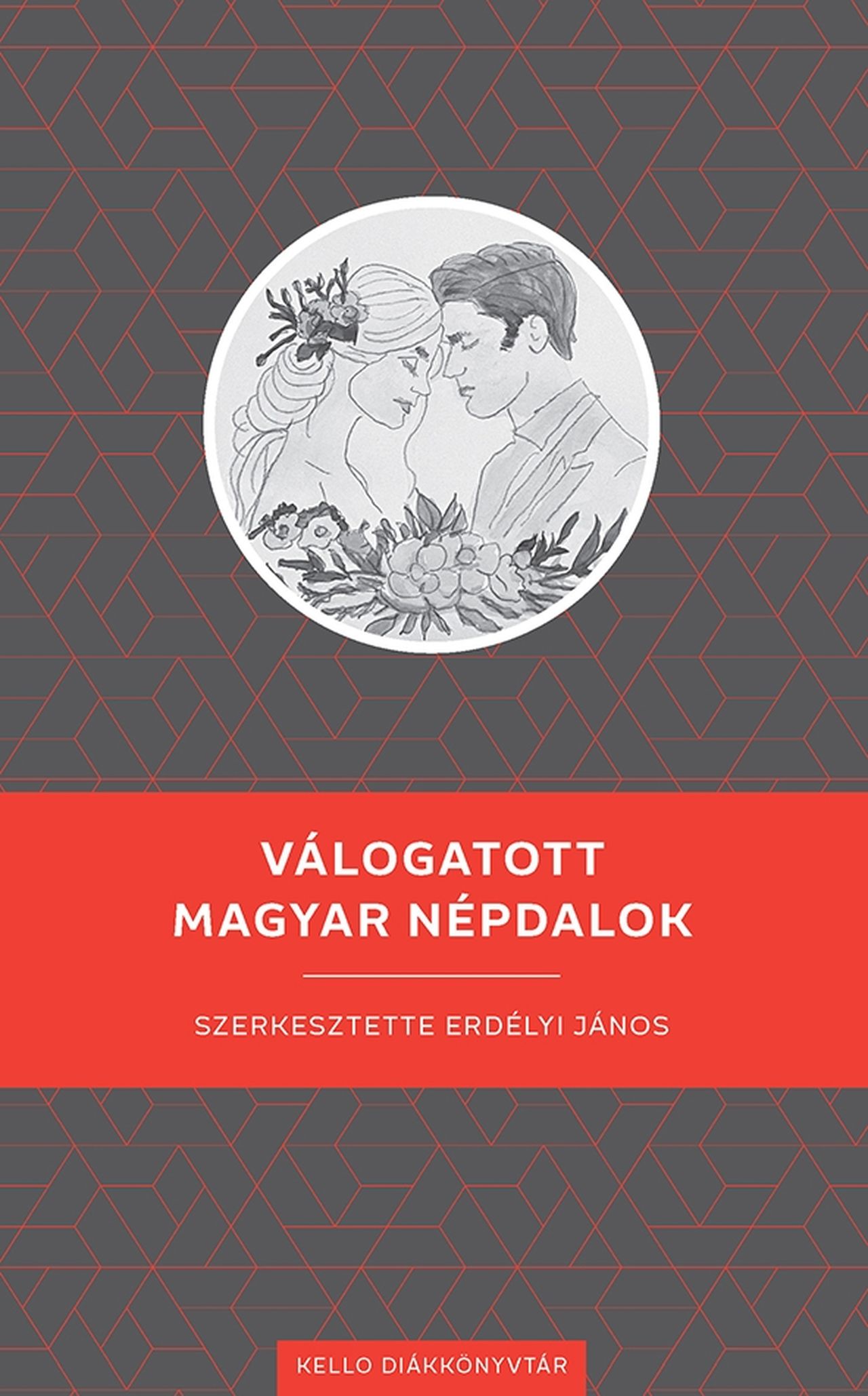 Erdélyi János - Válogatott magyar népdalok