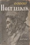 Gogoly, Nikoláj - Holt lelkek [antikvár]