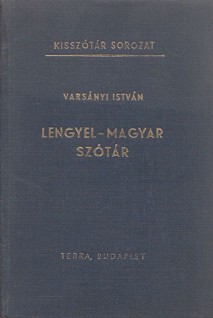VARSÁNYI ISTVÁN - Lengyel-magyar szótár [antikvár]