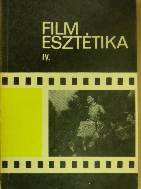 Bölcs István - Filmesztétika IV. [antikvár]