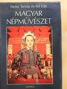 Fél Edit - Magyar népművészet [antikvár]