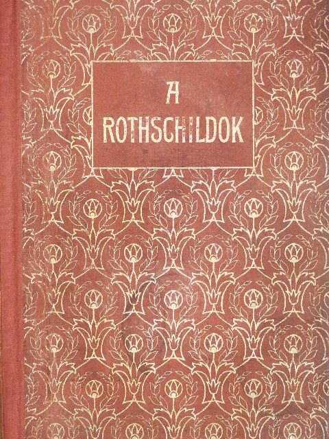 Balla Ignác - A Rothschildok [antikvár]