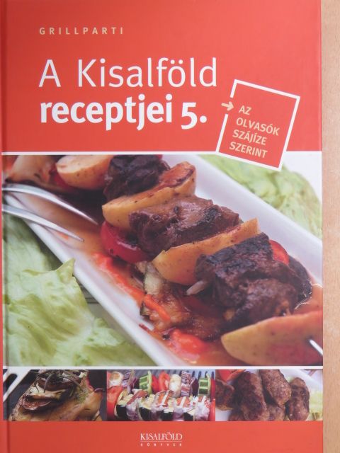 A Kisalföld receptjei 5. [antikvár]