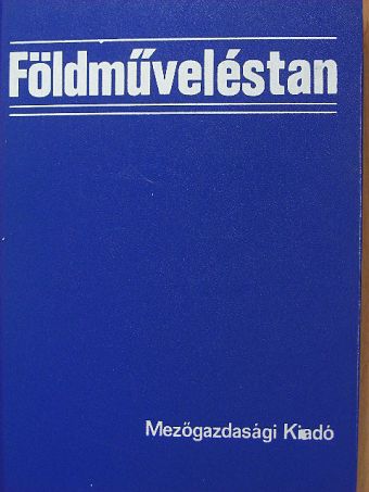 Sipos Gábor - Földműveléstan [antikvár]