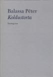Balassa Péter - Koldustorta [antikvár]