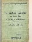 Antonin Franchet - La Culture Générale des Jeunes Gens se destinant á l'Industrie [antikvár]
