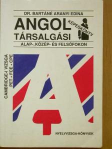 Dr. Bartáné Aranyi Edina - Angol társalgási képeskönyv alap-, közép- és felsőfokon [antikvár]
