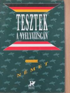 Deák Heidrun - Tesztek a nyelvvizsgán - Német/Középfok [antikvár]