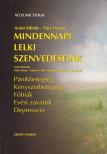 ARATÓ MIHÁLY, TÚRY FERENC - Mindennapi lelki szenvedéseink [antikvár]