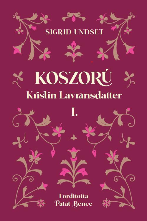 Sigrid Undset - Koszorú