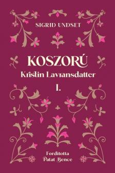 Sigrid Undset - Koszorú