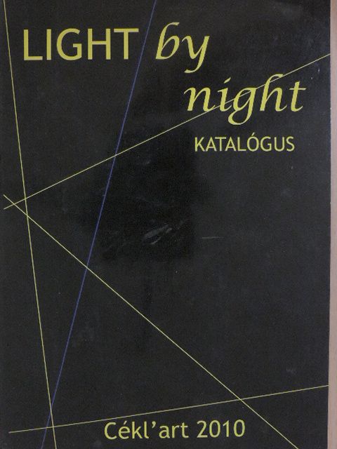 Rényi András - Light by night katalógus [antikvár]