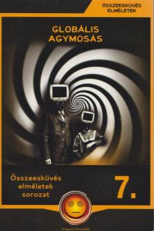 Körösztös György - Globális agymosás [antikvár]