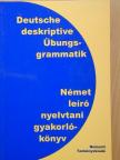 Buru Péter - Deutsche deskriptive Übengsgrammatik  [antikvár]