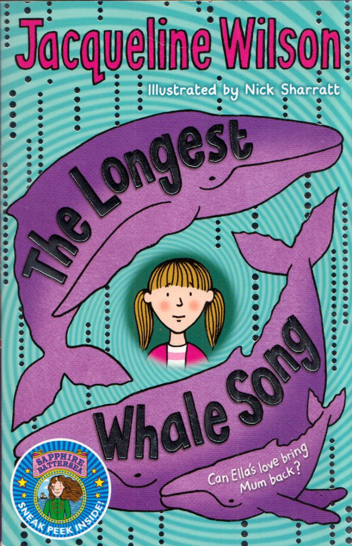 Jacqueline Wilson - The Longest Whale Song [antikvár]