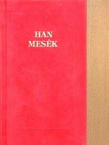 Han mesék [antikvár]