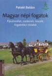 PATAKI BALÁZS - Magyar népi fogatok [antikvár]